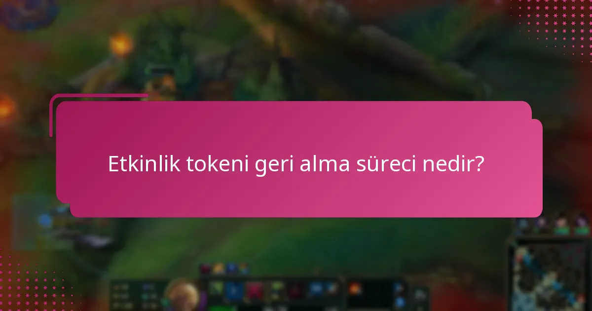 Etkinlik tokeni geri alma sorunlarını nasıl giderebilirsiniz?