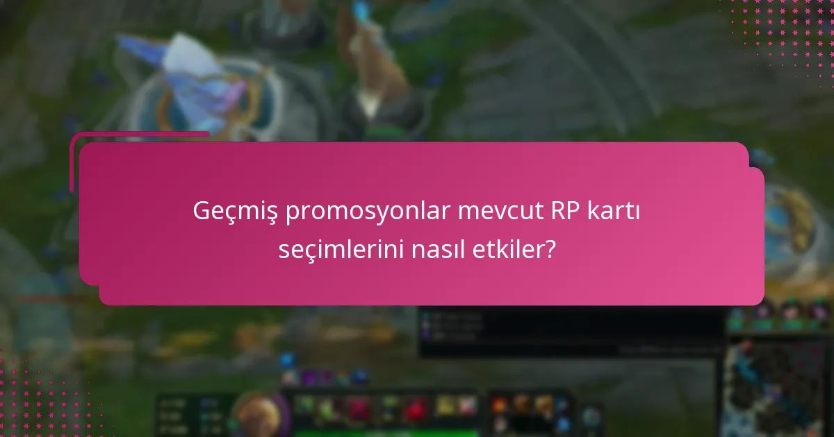 Hangi RP kartları dikkate değer kabul edilmektedir?