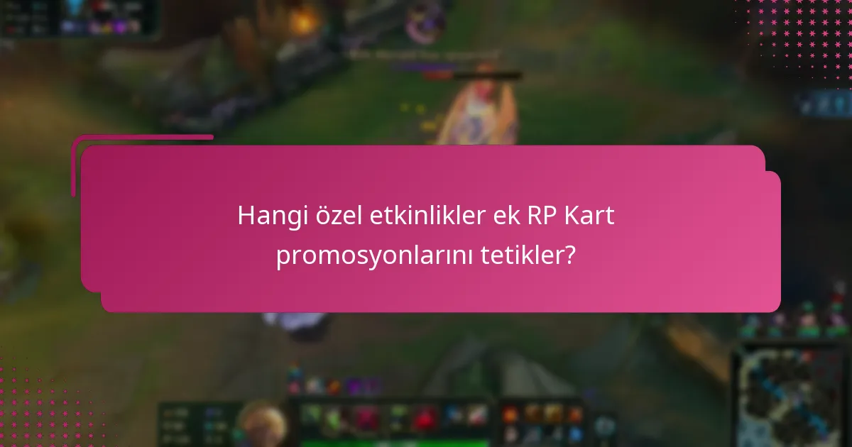 Şu anda RP Kartları için hangi mevsimsel teklifler mevcut?