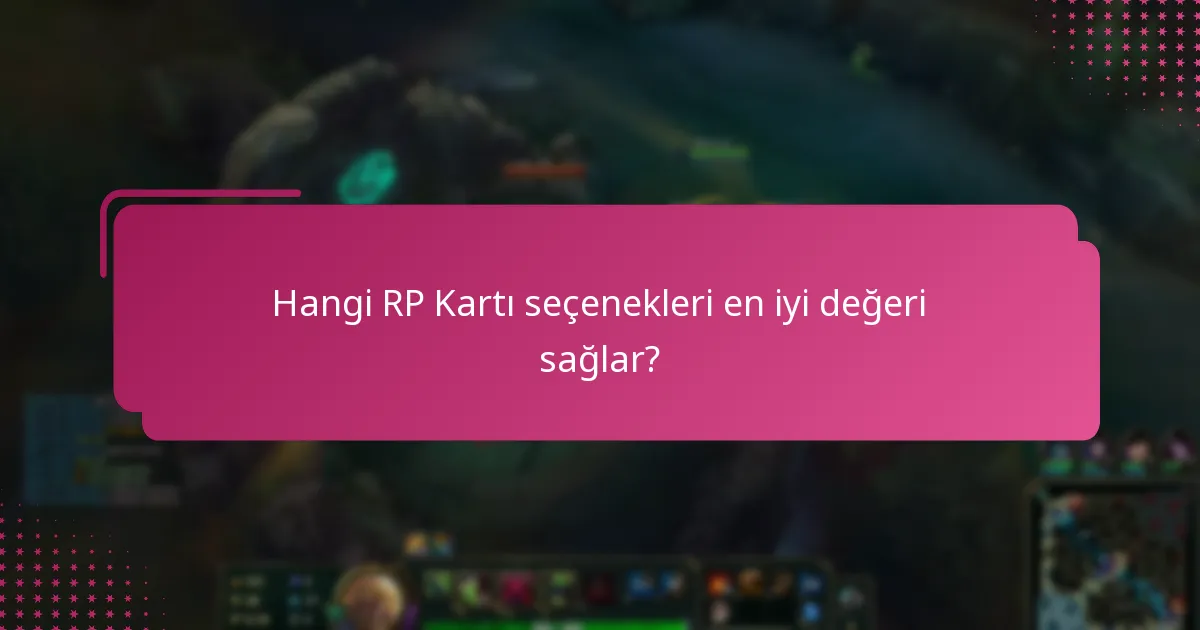 RP Kartları ile hangi özel öğeler elde edilebilir?