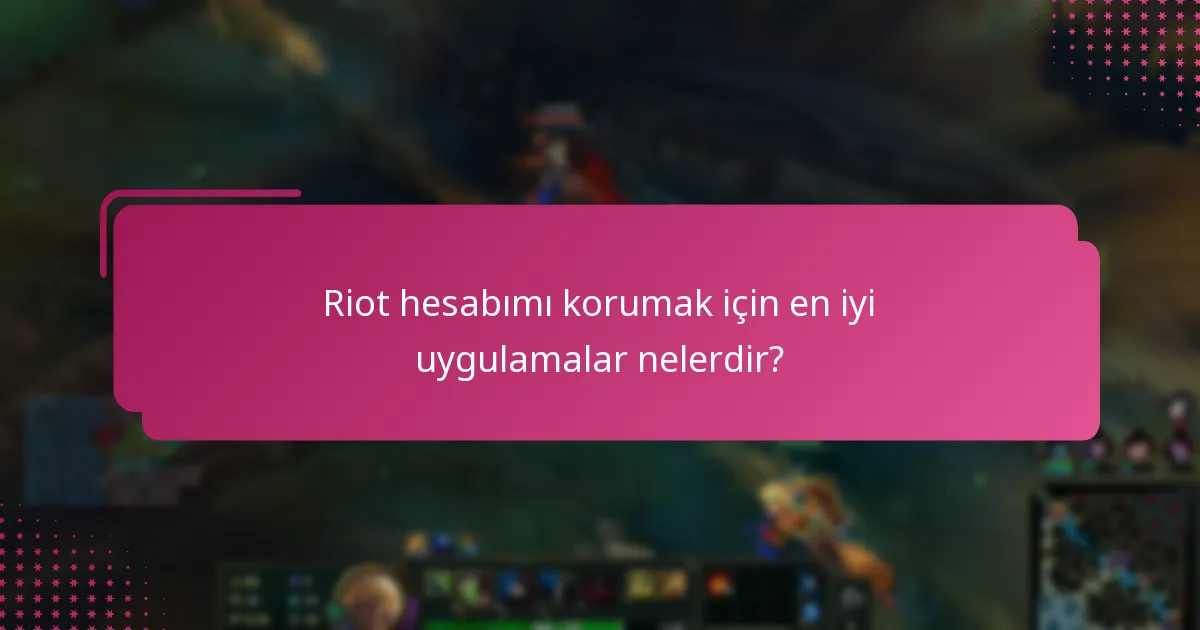 Riot Kodlarını güvenli bir şekilde nasıl geri alabilirim?