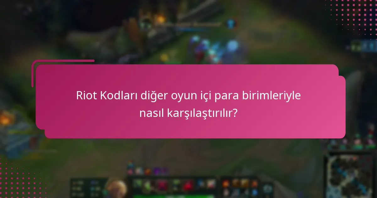 Riot Kodlarını nasıl kullanabilirim?