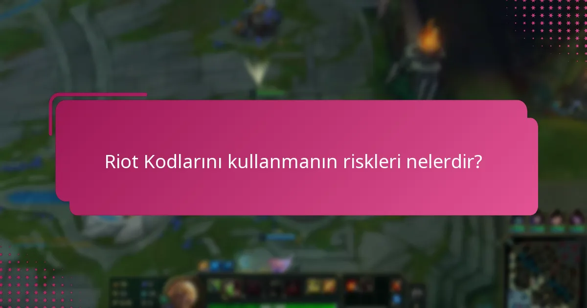 Yeni Riot Kodları ne zaman yayınlanır?