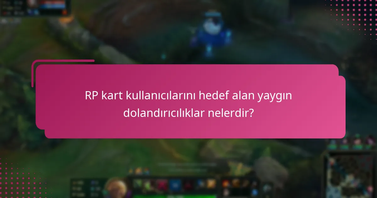 RP kart korumasını artırabilecek güvenlik araçları nelerdir?