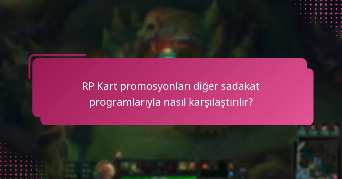Hangi özel etkinlikler ek RP Kart promosyonlarını tetikler?
