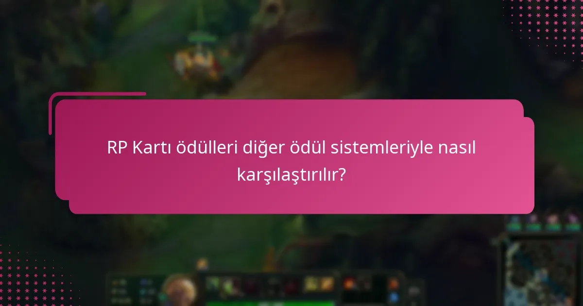 RP Kartları ile hangi özel eşyalar elde edilebilir?