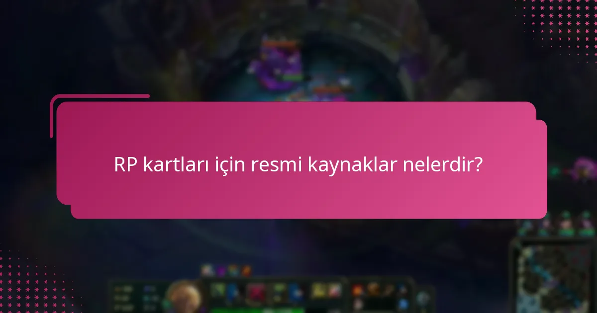 RP kartlarını nereden bulabilirim?